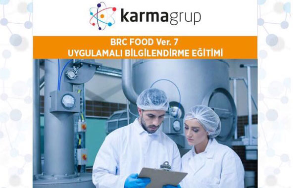 BRC FOOD UYGULAMALI BİLGİLENDİRME EĞİTİMİ BAŞLIYOR