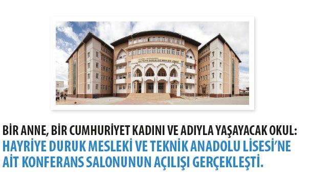 Bir Anne, Bir Cumhuriyet Kadını ve Adıyla Yaşayacak Okul