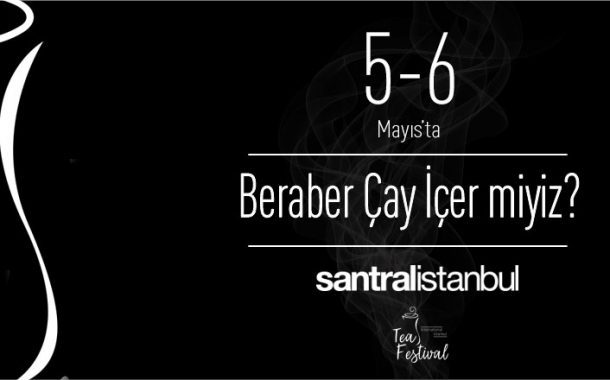 2. Uluslararası İstanbul Çay Festivali