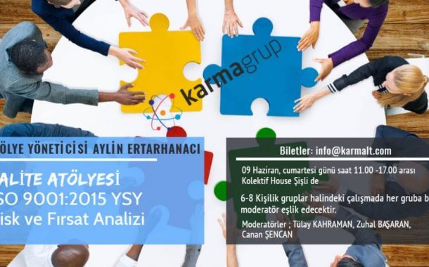 Karma Grup Kalite Atölyesi | Risk ve Fırsat Analizi
