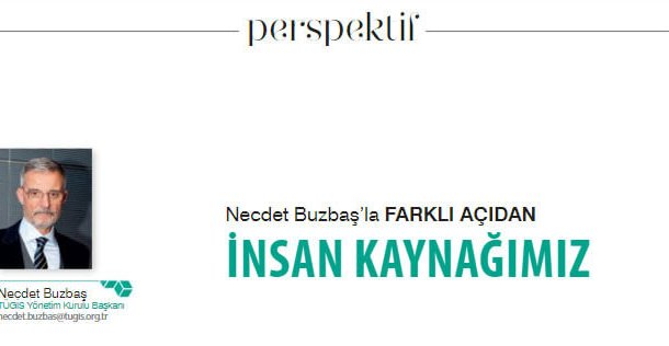 Perspektif: İnsan Kaynağımız