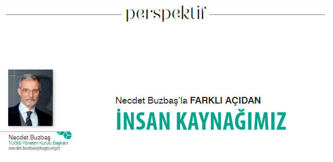 Perspektif: İnsan Kaynağımız