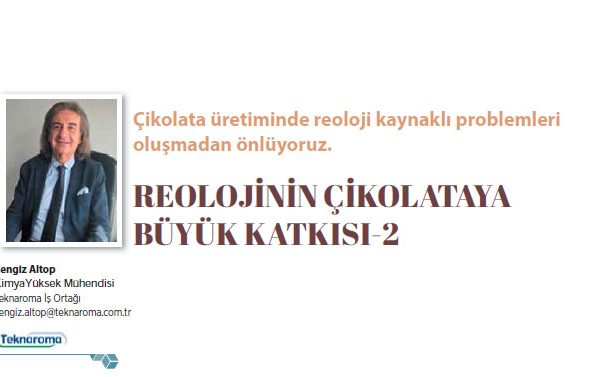 Reolojinin Çikolataya Büyük Katkısı 2