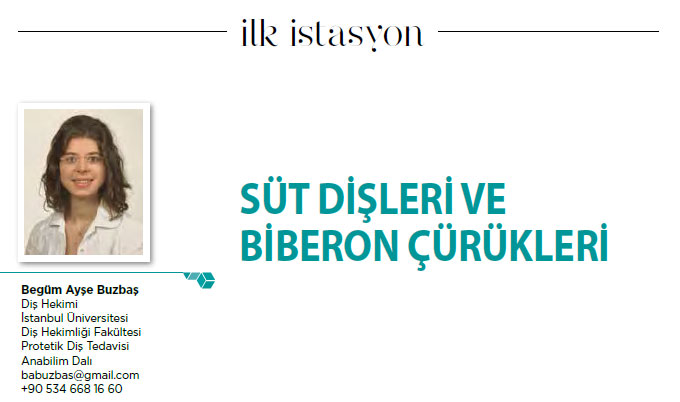 Süt Dişleri ve Biberon Çürükleri