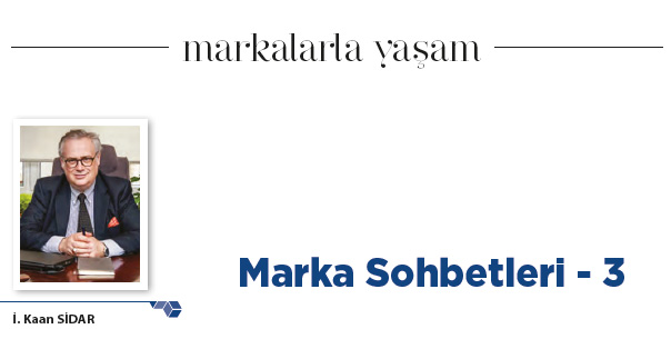 Marka Sohbetleri 3