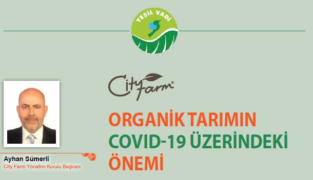 Organik Tarımın Covid-19 Üzerindeki Önemi