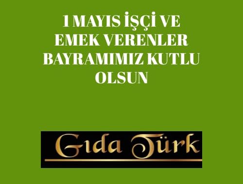 1 Mayıs İşçi ve Emekçi Bayramı Kutlu Olsun
