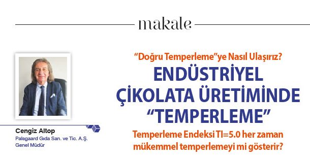 Endüstriyel Çikolata Üretiminde Temperleme