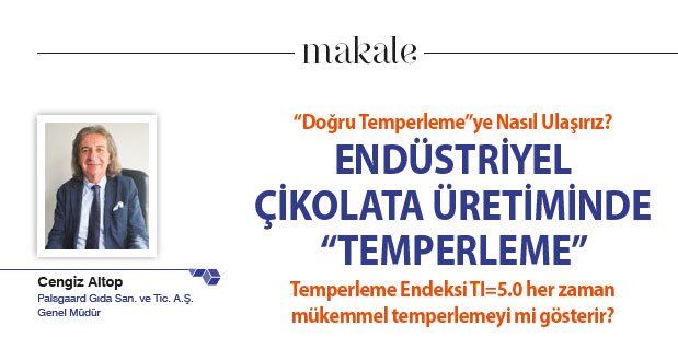 Endüstriyel Çikolata Üretiminde Temperleme