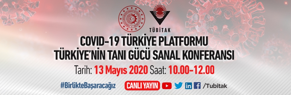 COVID-19 Türkiye Platformu Türkiye’nin Tanı Gücü Sanal Konferansı