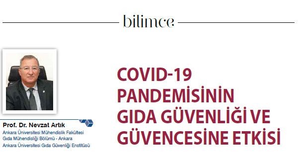 COVID-19 PANDEMİSİNİN GIDA GÜVENLİĞİ VE GÜVENCESİNE ETKİSİ