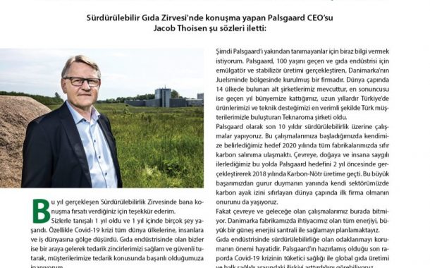 Sürdürülebilir Gıda Zirvesi'nde konuşma yapan Palsgaard CEO’su Jacob Thoisen şu sözleri iletti: