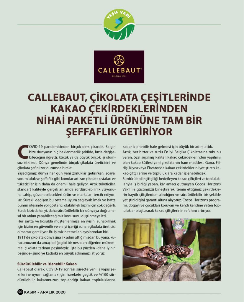 Callebaut, Çikolata Çeşitlerinde Kakao Çekirdeklerinden Nihai Paketli Ürününe Tam Bir Şeffaflık Getiriyor