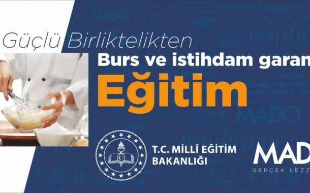 Mado,Milli Eğitim Bakanlığı işbirliğiyle eğitim ve istihdamda fark yarattı