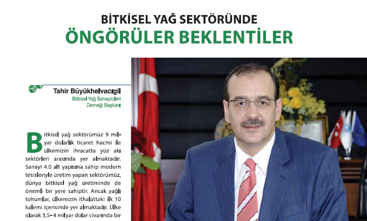 Bitkisel Yağ Sektöründe Öngörüle Beklentiler