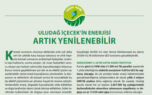 ULUDAĞ İÇECEK’İN ENERJİSİ ARTIK YENİLENEBİLİR