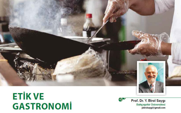 ETİK VE GASTRONOMİ