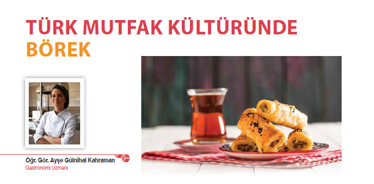 TÜRK MUTFAK KÜLTÜRÜNDE BÖREK