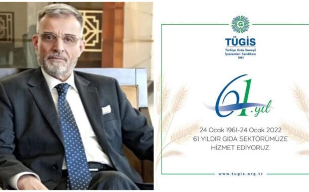 Türkiye Gıda Sanayii İşverenleri Sendikası (TÜGİS) 61 Yaşında