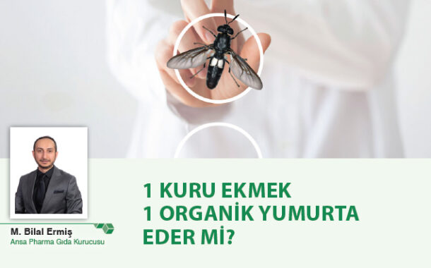 1 KURU EKMEK 1 ORGANİK YUMURTA EDER Mİ?