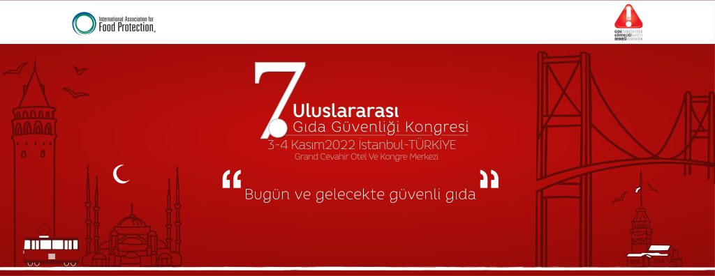 7. Uluslararası Gıda Güvenliği Kongresi Başlıyor...