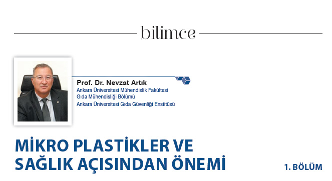 MİKRO PLASTİKLER VE SAĞLIK AÇISINDAN ÖNEMİ