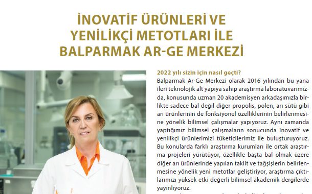 İNOVATİF ÜRÜNLERİ VE YENİLİKÇİ METOTLARI İLE BALPARMAK AR-GE MERKEZİ