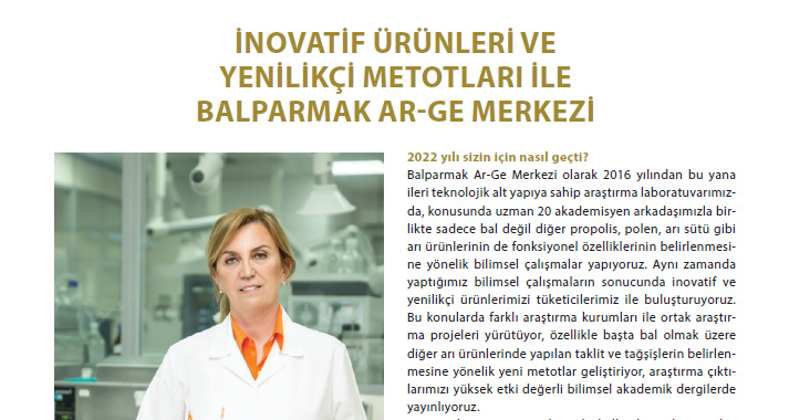 İNOVATİF ÜRÜNLERİ VE YENİLİKÇİ METOTLARI İLE BALPARMAK AR-GE MERKEZİ