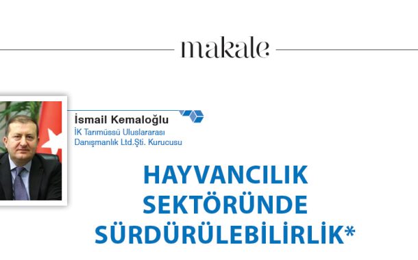 HAYVANCILIK SEKTÖRÜNDE SÜRDÜRÜLEBİLİRLİK