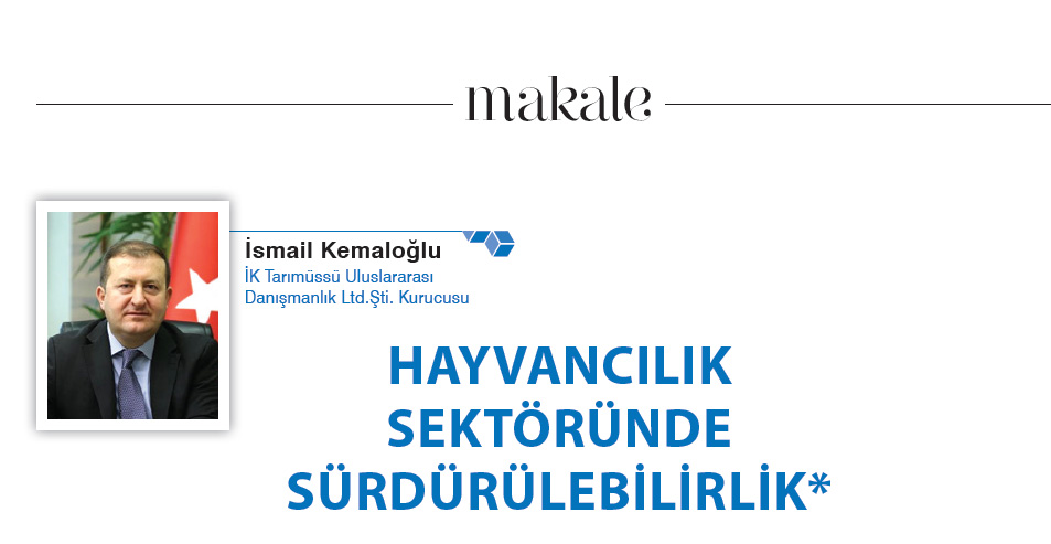 HAYVANCILIK SEKTÖRÜNDE SÜRDÜRÜLEBİLİRLİK