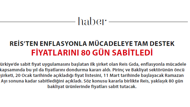 REİS’TEN ENFLASYONLA MÜCADELEYE TAM DESTEK FİYATLARINI 80 GÜN SABİTLEDİ