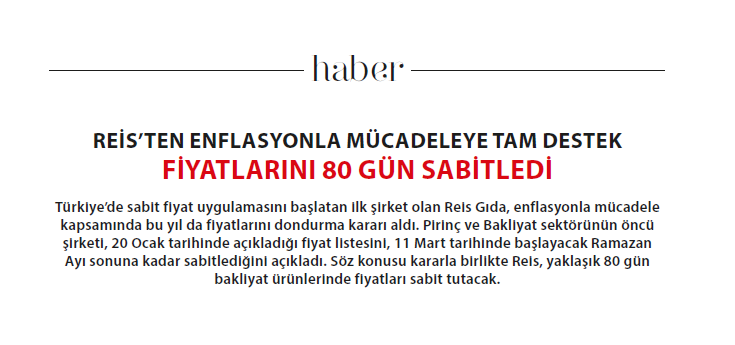 REİS’TEN ENFLASYONLA MÜCADELEYE TAM DESTEK FİYATLARINI 80 GÜN SABİTLEDİ