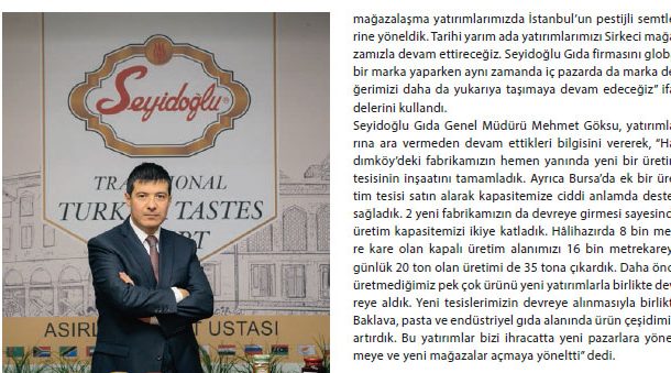 HEDEFİMİZ SEYİDOĞLU’NU GLOBAL BİR GIDA DEVİ YAPMAK