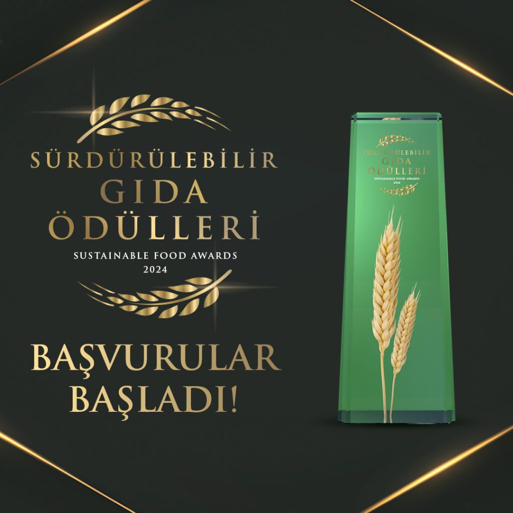 SÜRDÜRÜLEBİLİR GIDA ÖDÜLLERİ BAŞVURULARI BAŞLADI!