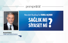 Sağlık mı Siyaset mi?