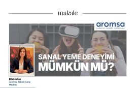 Sanal Yeme Deneyimi Mümkün mü?
