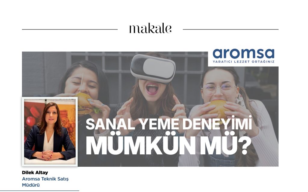 Sanal Yeme Deneyimi Mümkün mü?