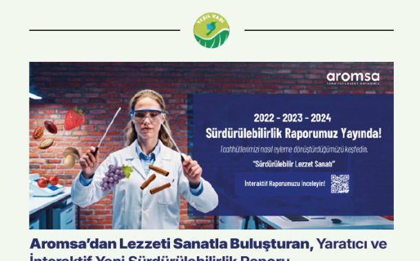 Aromsa’dan Lezzeti Sanatla Buluşturan, Yaratıcı ve İnteraktif Yeni Sürdürülebilirlik Raporu