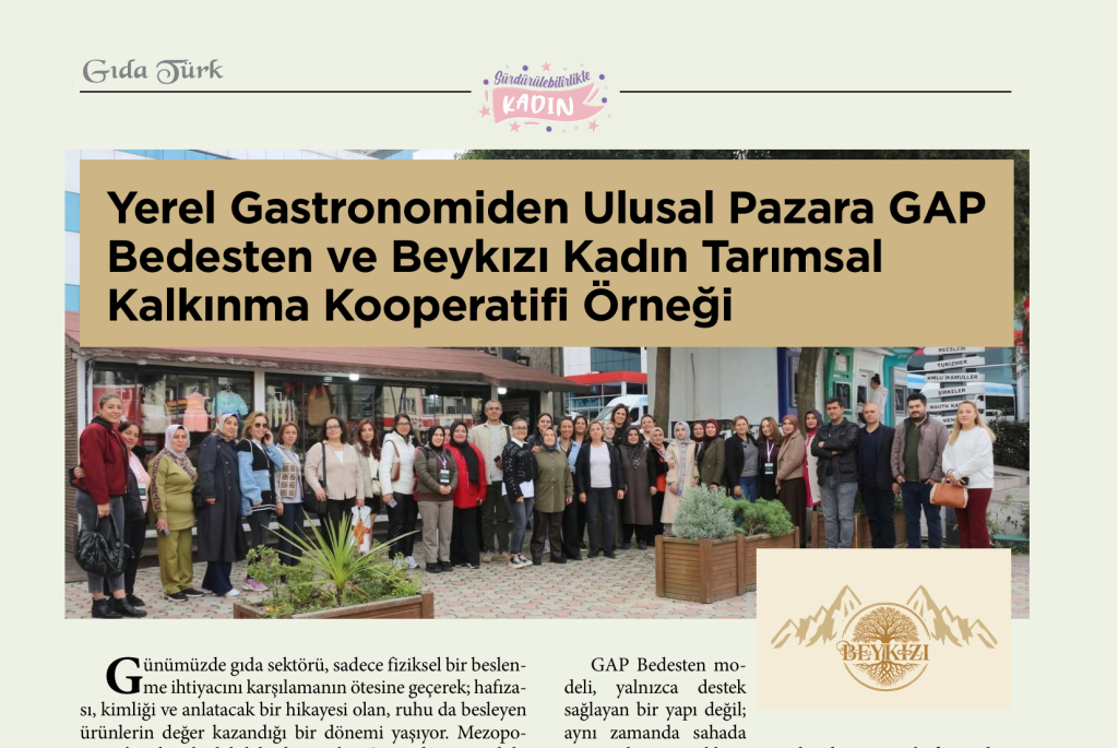 Yerel Gastronomiden Ulusal Pazara GAP Bedesten ve Beykızı Kadın Tarımsal Kalkınma Kooperatifi Örneği