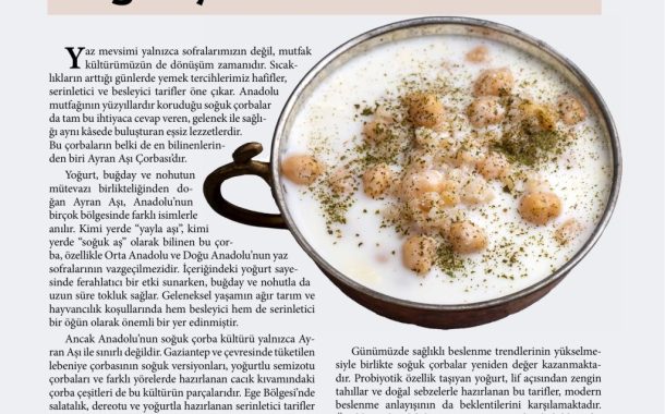 Ayran Aşı ve Anadolu'nun Soğuk Çorba Kültürü