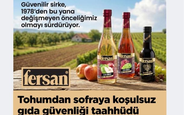 Tohumdan sofraya koşulsuz gıda güvenliği taahhüdü