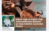 Kakao Yağı ve Kakao Yağı Alternatiflerinin Bileşimi ve Gıda Sektörü Açısından Önemi