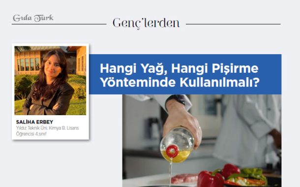 Hangi Yağ, Hangi Pişirme Yönteminde Kullanılmalı?