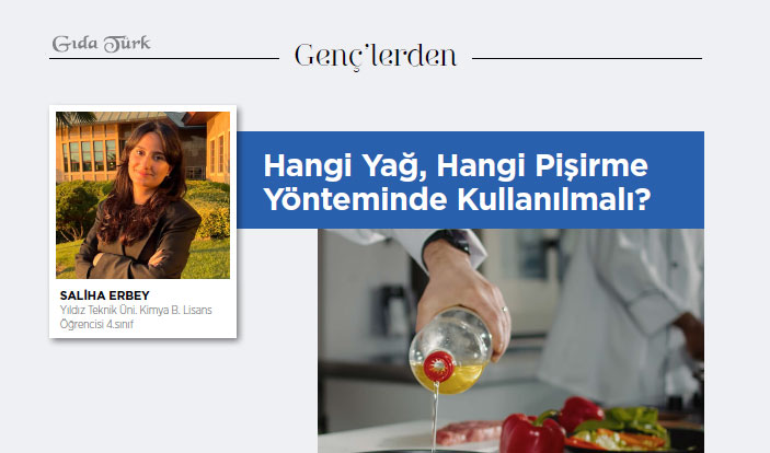 Hangi Yağ, Hangi Pişirme Yönteminde Kullanılmalı?