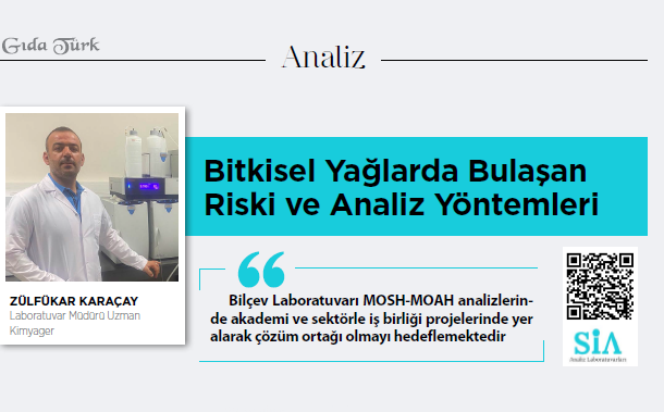 Bitkisel Yağlarda Bulaşan Riski ve Analiz Yöntemleri