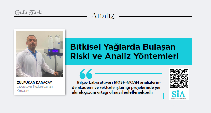 Bitkisel Yağlarda Bulaşan Riski ve Analiz Yöntemleri